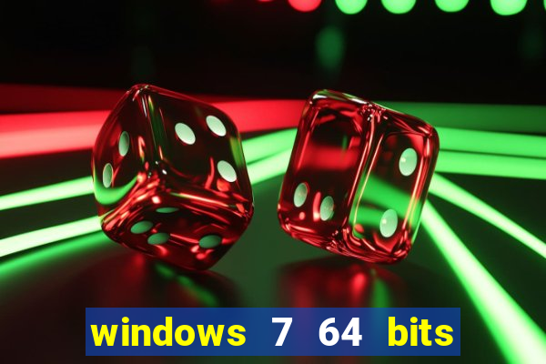 windows 7 64 bits iso download